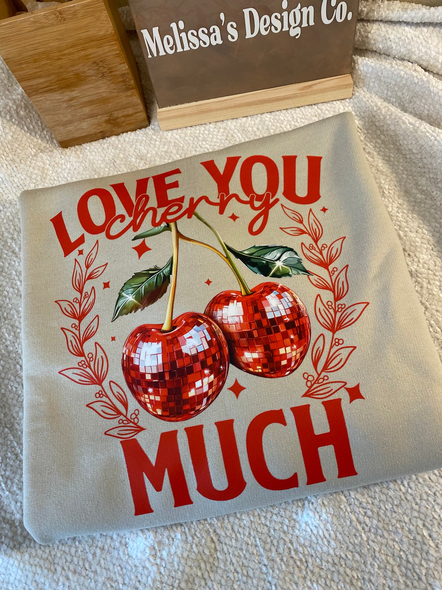 Love you cherry much Sweatshirt